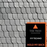 cover: Ivy Techno - Hold My Back