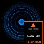 cover: Sacred Tech - The Playhouse