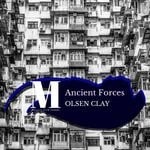 cover: Olsen Clay - Ancient Forces