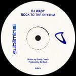 cover: Dj Wady - Rock To The Rhythm