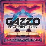 cover: Gazzo|Y Luv - Never Touch The Ground