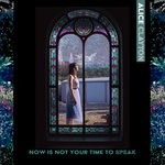 cover: Alice Clayton - Now Is Not Your Time To Speak