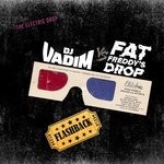 cover: Dj Vadim|Fat Freddy's Drop - Flashback (The Electric Drop)