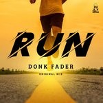 cover: Donk Fader - Run