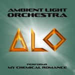 cover: Ambient Light Orchestra - Ambient Translations Of My Chemical Romance