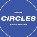 cover: Kyle Kinch - This Shit Right Here