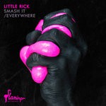 cover: Little Rick - Smash It/Everywhere