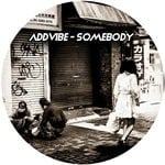 cover: Addvibe - Somebody (Main Mix)