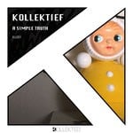 cover: Kollektief - A Simple Truth