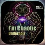 cover: Undernoiz - I'm Chaotic