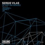 cover: Sergio Vilas - Detroit Day (Remixes)