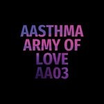 cover: Aasthma - Army Of Love