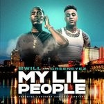 cover: B-will|Greeneyez - My Lil People (Explicit)