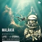 cover: Malakia - A Momentary Lapse Of An Eternal Metamorphose