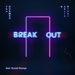 cover: Chris River|Krysta Youngs|The Ovrmrs - Break Out