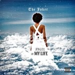 cover: The Joker - Angel Of My Life