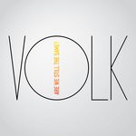 cover: Volk - Are We Still The Same?