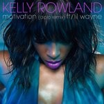 cover: Kelly Rowland|Lil Wayne - Motivation