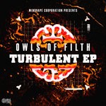 cover: Owls Of Filth - Turbulent EP