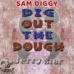 cover: Jerry Star|Sam Diggy - Dig Out The Dough