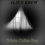 cover: Alien Krew - White Collar Boy