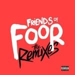 cover: Various - Friends Of FooR (The Remixes)