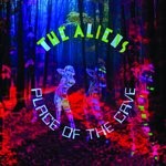 cover: The Aliens - Place Of The Cave