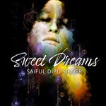 cover: Saiful Dipu Sikder - Sweet Dreams