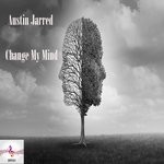 cover: Austin Jarred - Change My Mind