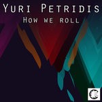 cover: Yuri Petridis - How We Roll