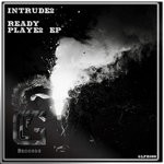 cover: Intrude2 - Ready Playe2 EP