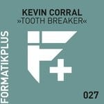 cover: Kevin Corral - Tooth Breaker