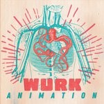 cover: Wurk - Animation