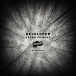 cover: Developer - Learn To Hunt