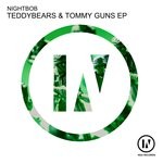 cover: Nightbob - Teddybears & Tommy Guns