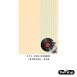 cover: Jeneral Kai - One Arm Bandit