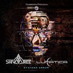 cover: Shivatree & Lunatica - Systems Error