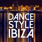 cover: Various - Dance Style Ibiza