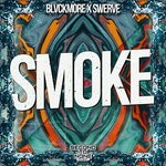 cover: Blvckmore & Swerve - Smoke