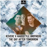 cover: R3verz & Hardstyle Brothers - The Day After Tomorrow