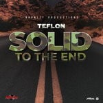 cover: Teflon - Solid To The End