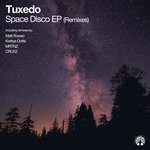 cover: Tuxedo - Space Disco (Remixes)