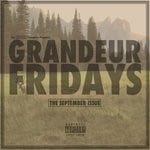 cover: Tmo Grand - Grandeur Fridays/The September Issue