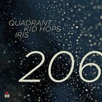 cover: Quadrant|Kid Hops And Iris - 206