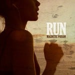 cover: Magnetic Poison - Run