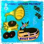 cover: Velvet Lounge Project - Sweet Noise (Drum'n'bass)