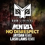 cover: Mentah - No Disrespect Remixes