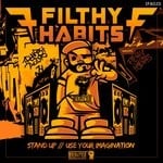 cover: Filthy Habits - Stand Up/Use Your Imagination