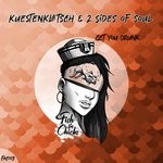 cover: Kuestenklatsch & 2 Sides Of Soul - Get You Drunk