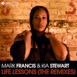 cover: Mark Francis & Kia Stewart - Life Lessons (The Remixes)